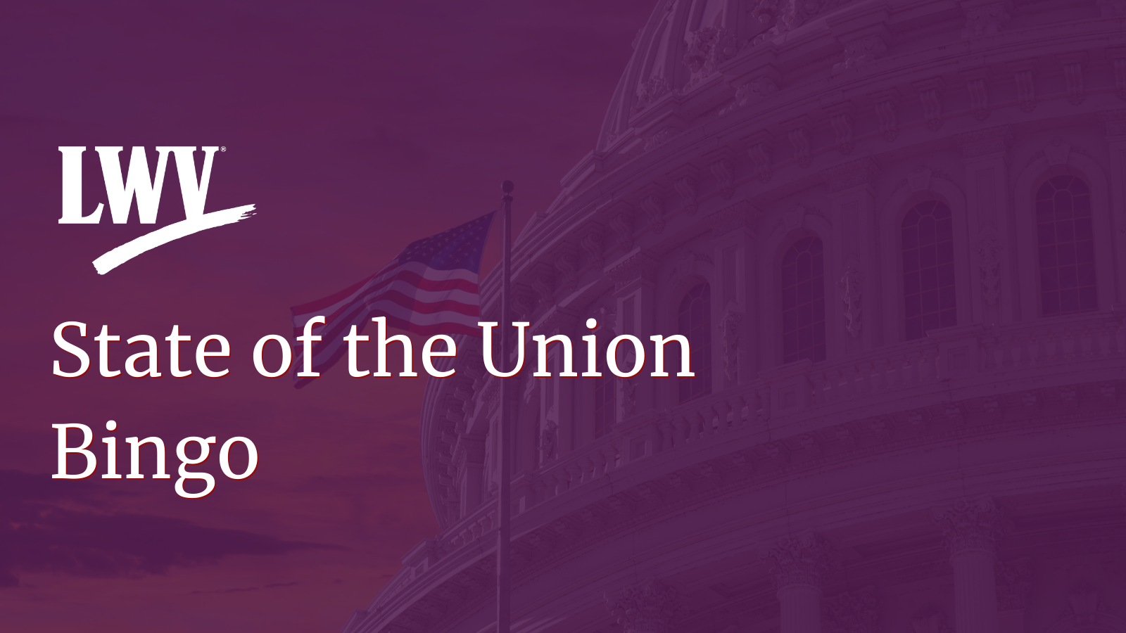 State of the Union Bingo! 2023 Edition League of Women Voters